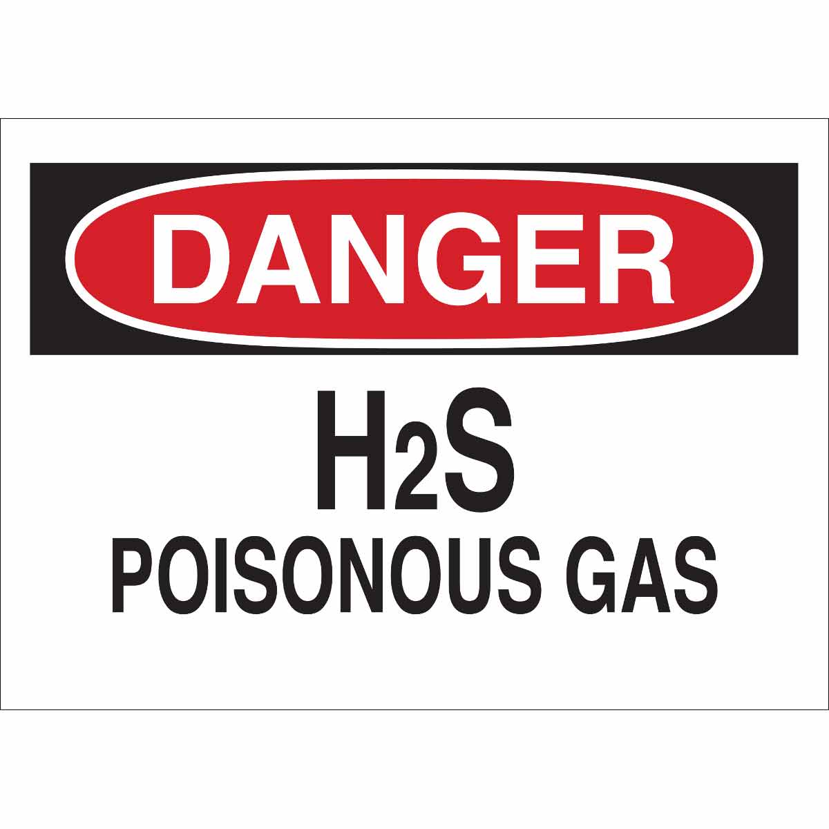 B120,10X14,RED,BLK/WHT,DANGER H2S POISON