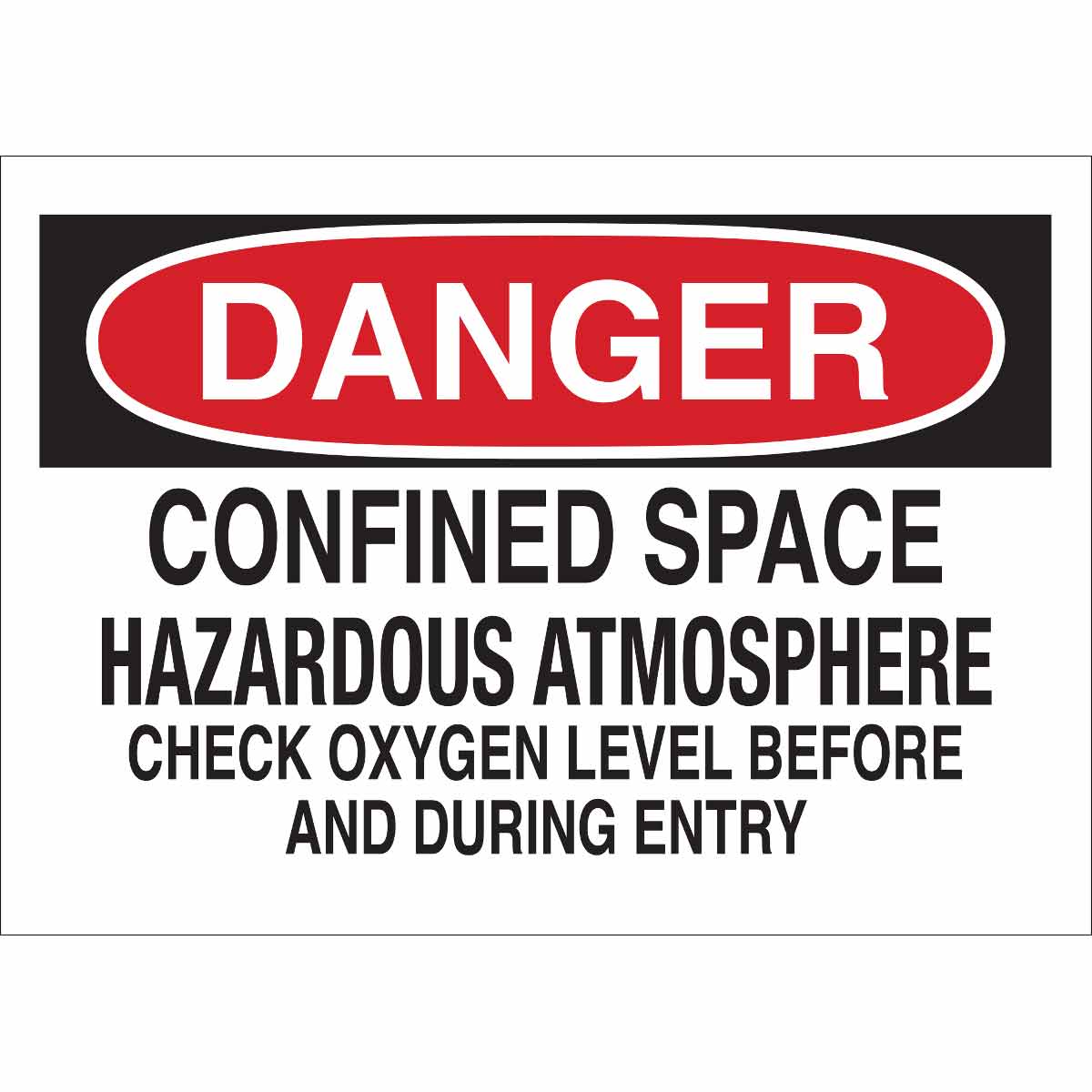 B302-10X14-WK-O-DAN-CONFINED SPACE HAZA