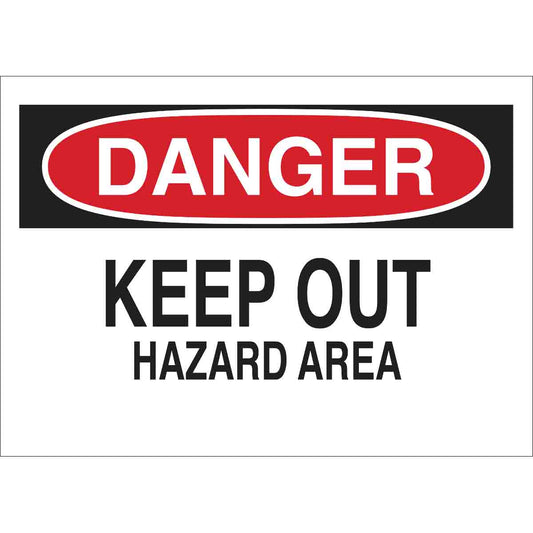 B401 10X14 RED/BLK/WHT DANGER KEEP OUT H