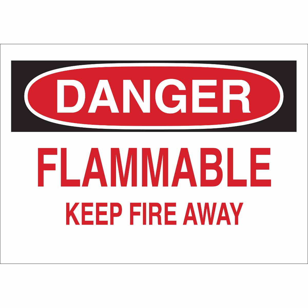 B120,10X14,RED,BLK/WHT,FLAMMABLE KEEP