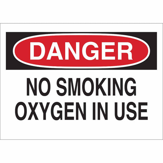B302-7X10-WK-O-DAN-NO SMOKING OXYGEN IN