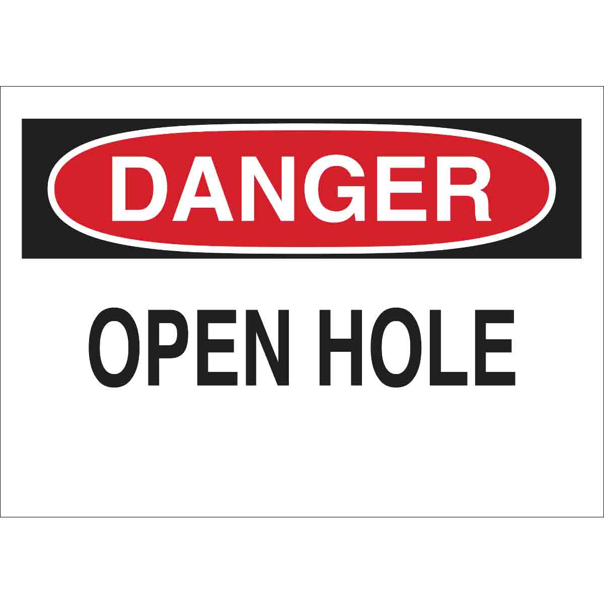 B120,7X10,RED,BLK/WHT,DANGER OPEN HOLE