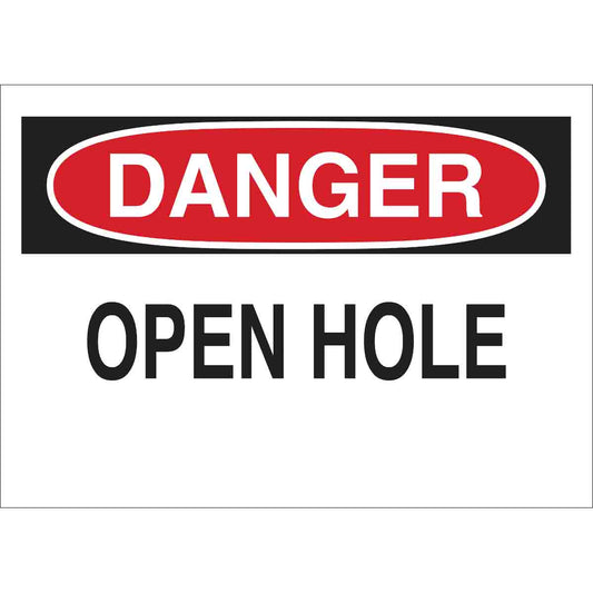 B401 10X14 RED/BLK/WHT DANGER OPEN HOLE