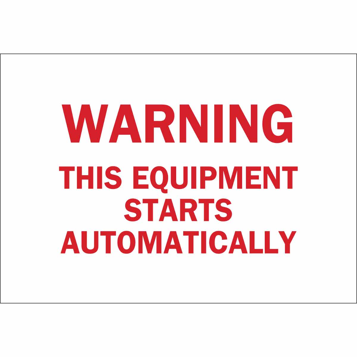 B120,7X10,RED/WHT,WARNING THIS EQUIPMENT