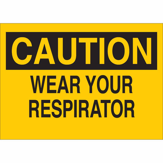 B120,10X14,BLK/YEL,WEAR YOUR RESPIRATOR