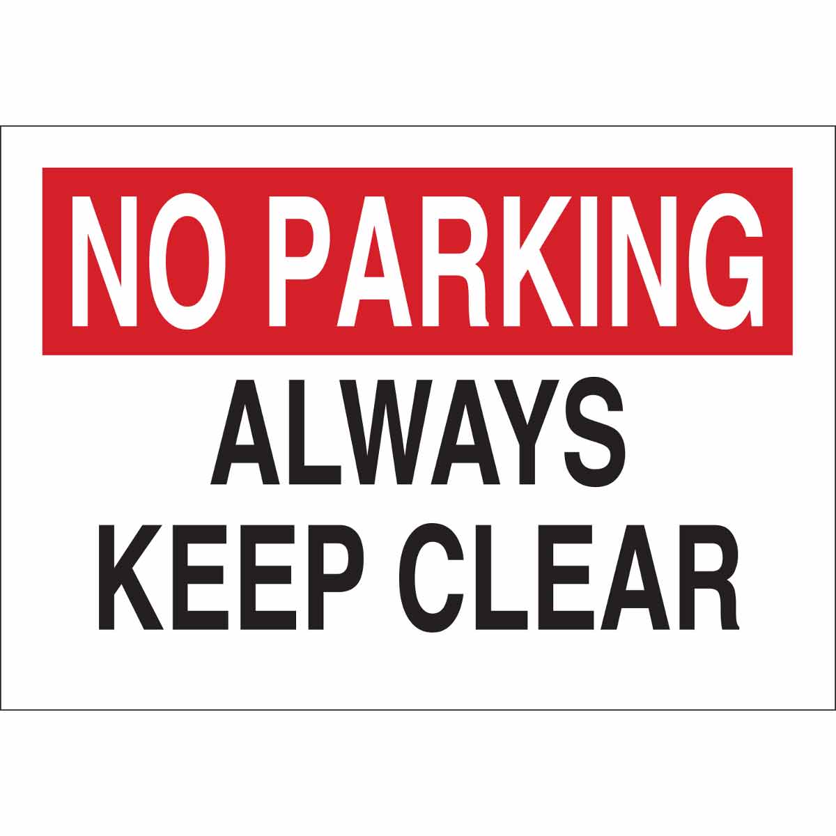 B401 10X14 RED/BLK/WHT NO PARKING
