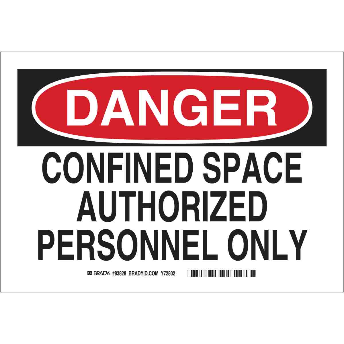 B302 7X10 DANGER-CONFINED SPACE AUTHORZD