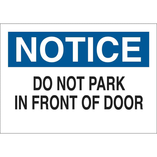 B302-10X14-WK-O-NOT-DO NOT PARK IN FRON