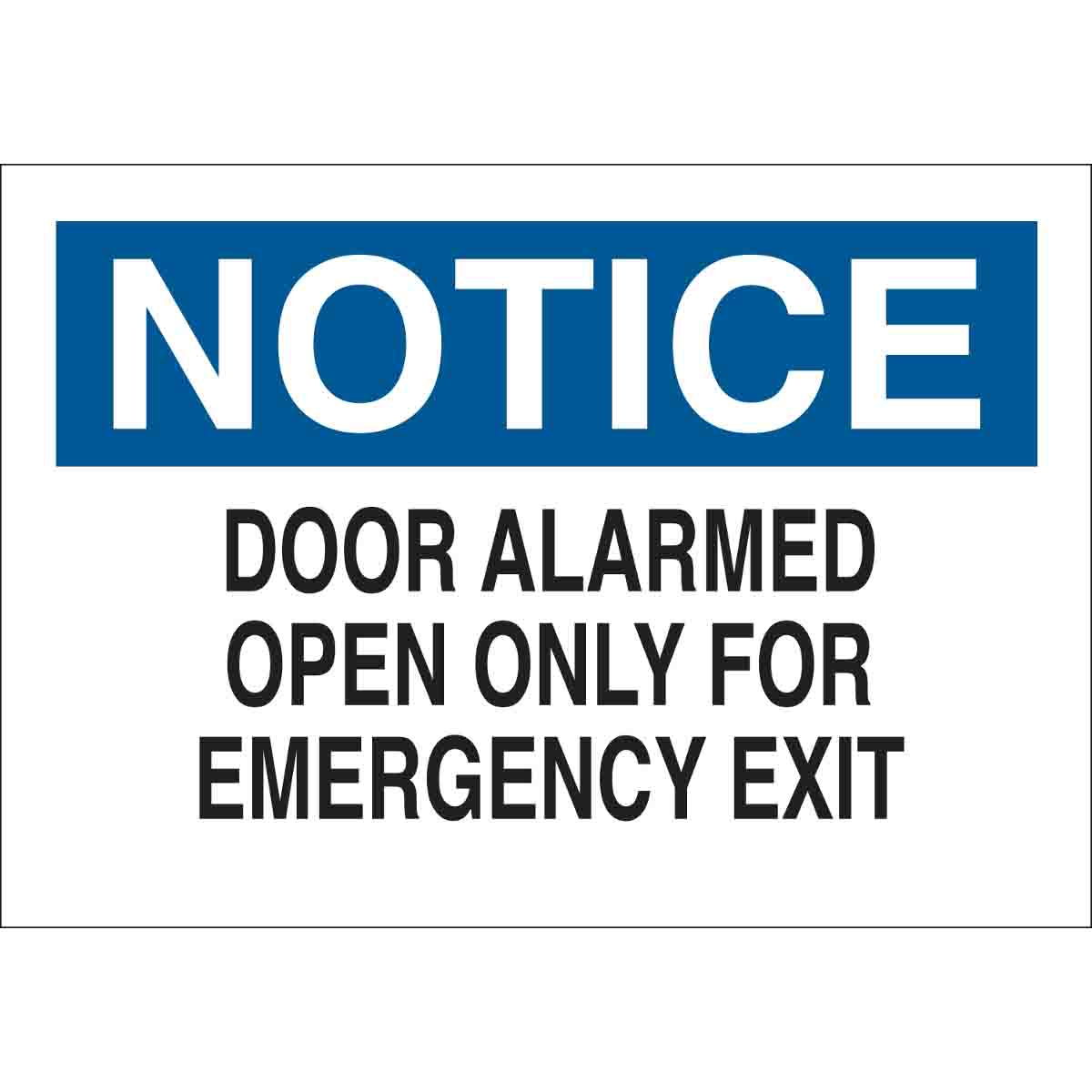 B302-7X10-WK-O-NOT-DOOR ALARMED OPEN ON