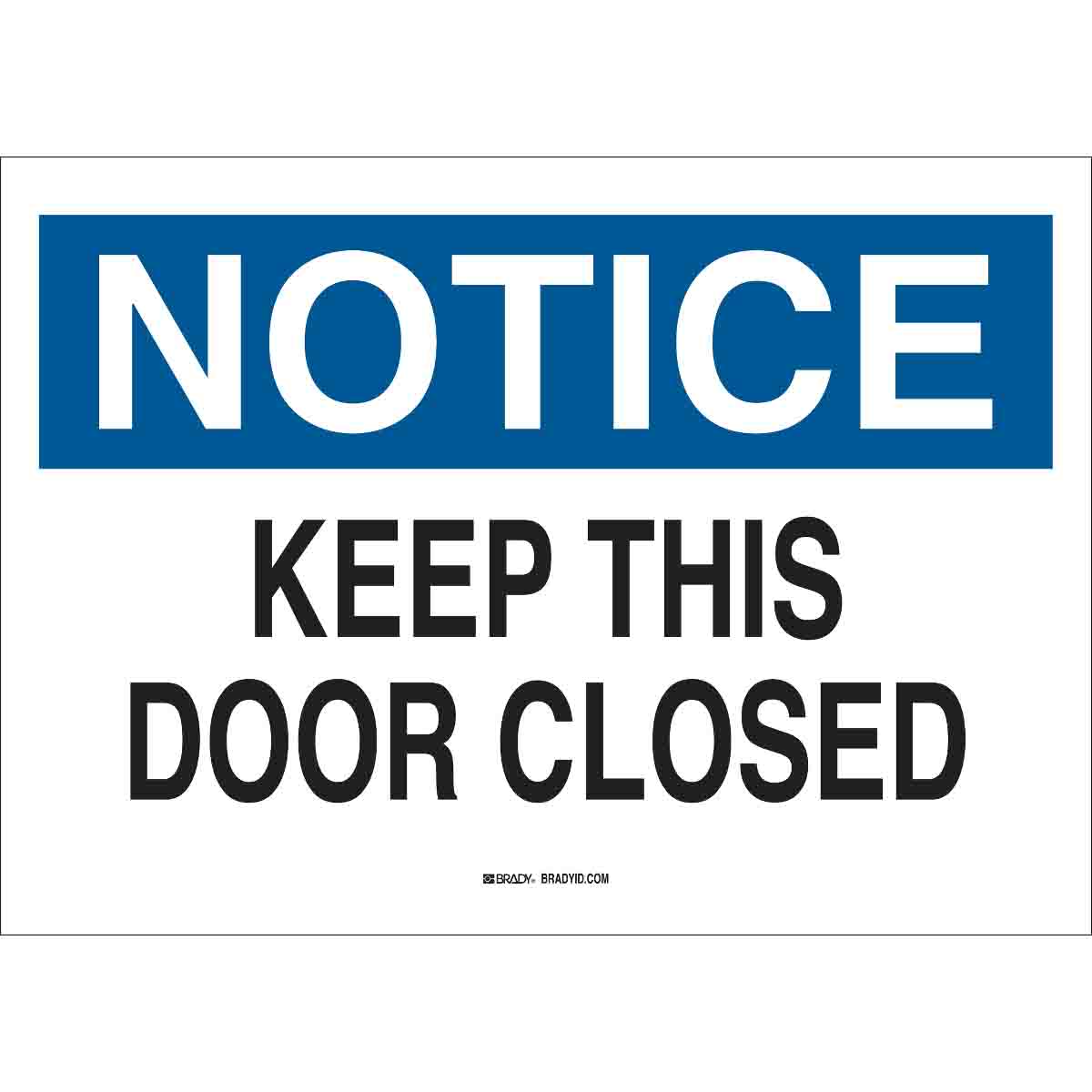 DOOR SIGN 10X14 POLYESTER