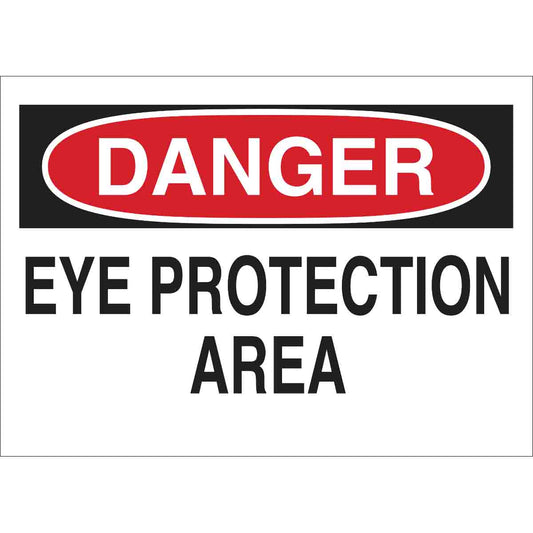 B401 10X14 RED/BLK/WHT DANGER EYE PROTEC