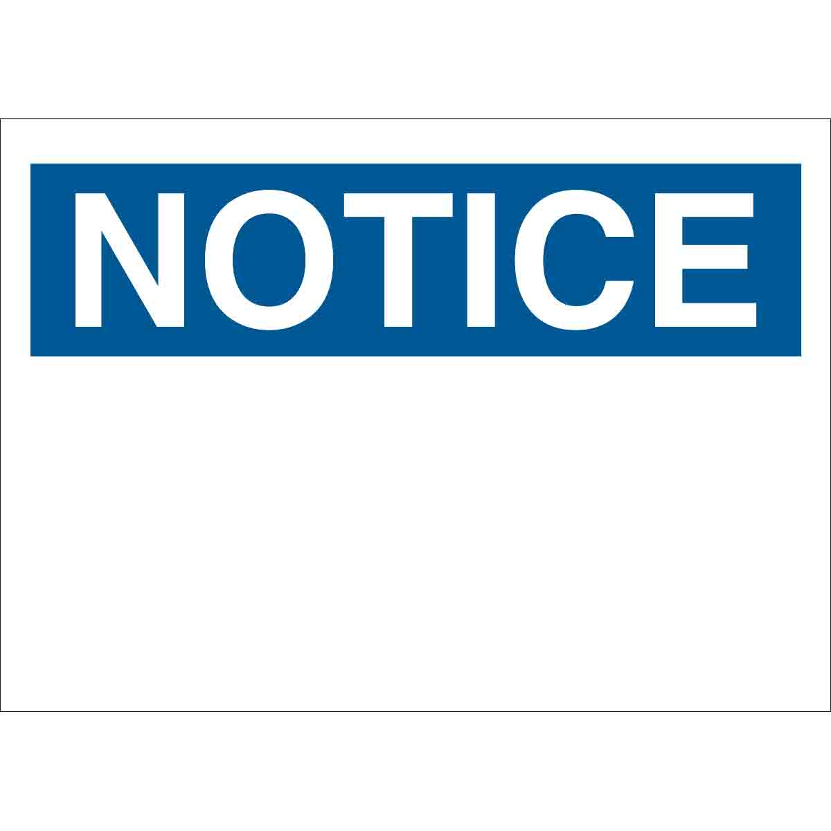 B401 10X14 BLU/WHT NOTICE (HEADER ONLY)