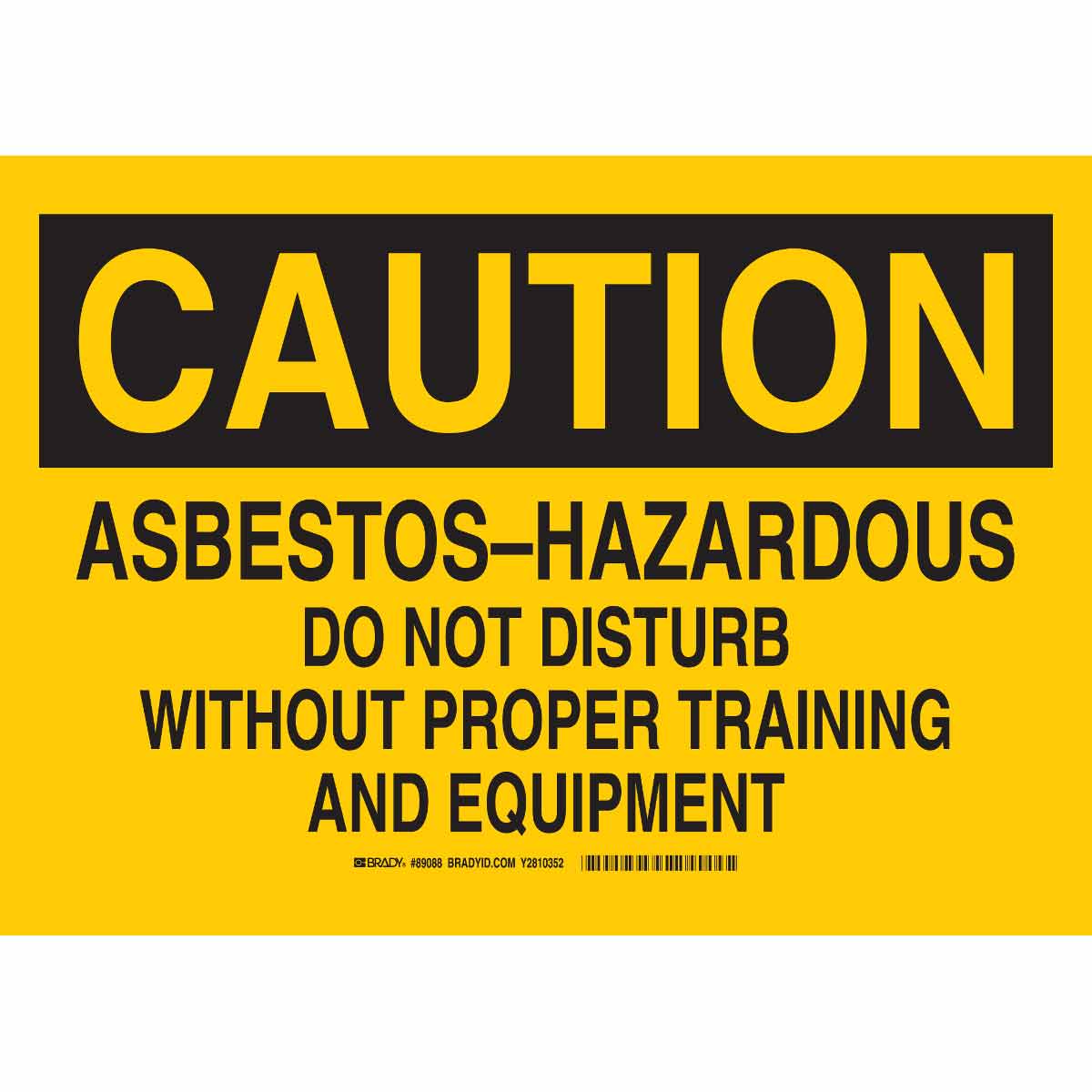 B302 10X14 BLK/YEL CAUT ASBESTOS........