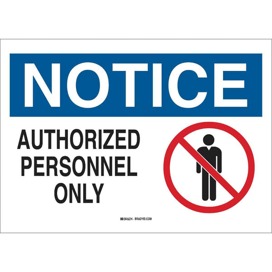 B302-10X14-WK-O-NOT-AUTHORIZED PERSONNE