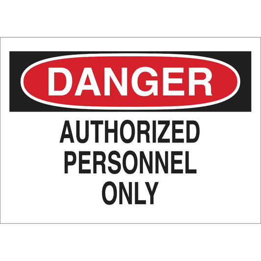 B120,7X10,BLK/RED/WHT,DANGER AUTHORIZED