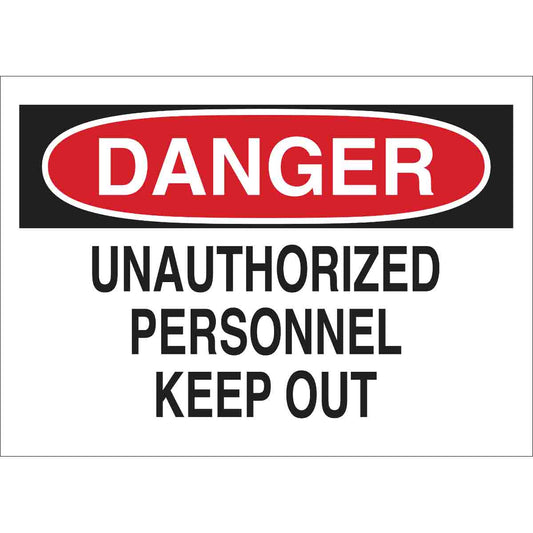 B302-7X10-WK-O-DAN-UNAUTHORIZED PERSONN
