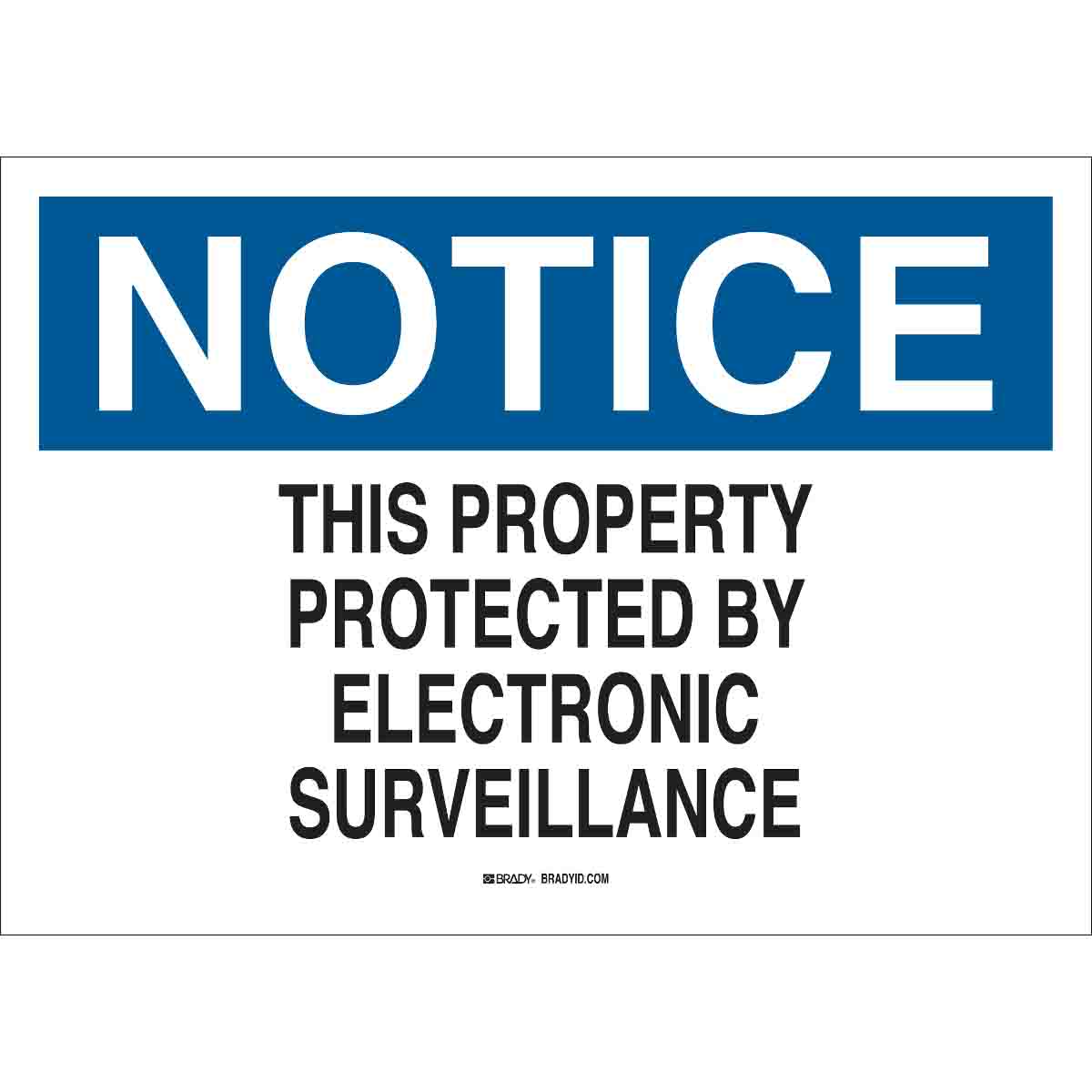 B302-7X10-WK-O-NOT-THIS PROPERTY PROTEC