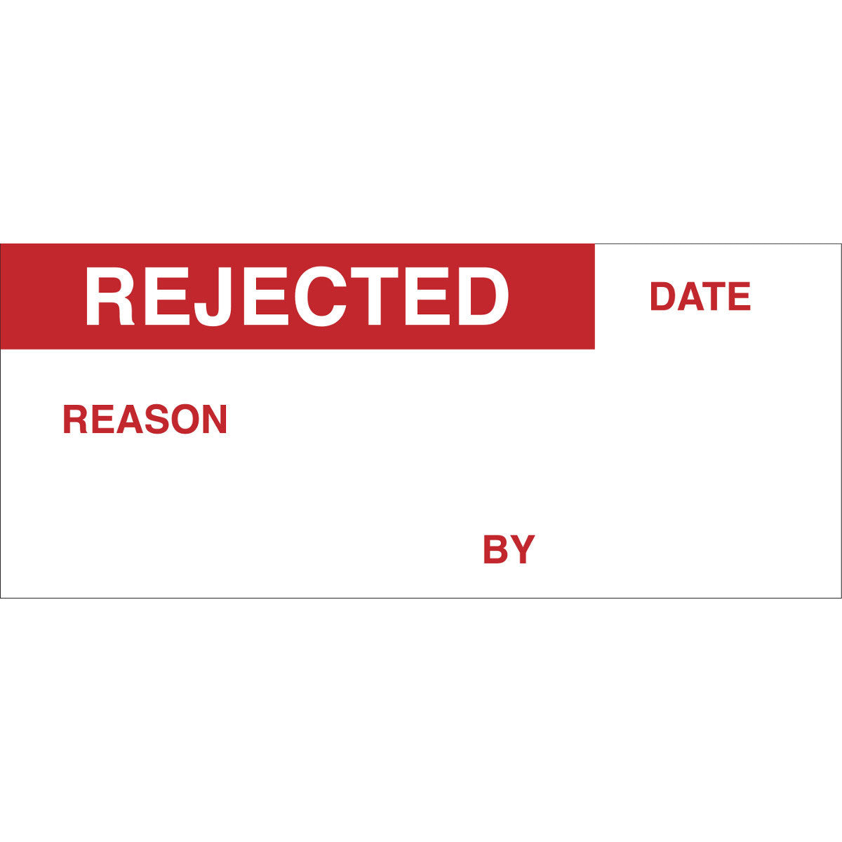 W/O CALIBRATION LBLS- REJECTED RECHAZADO