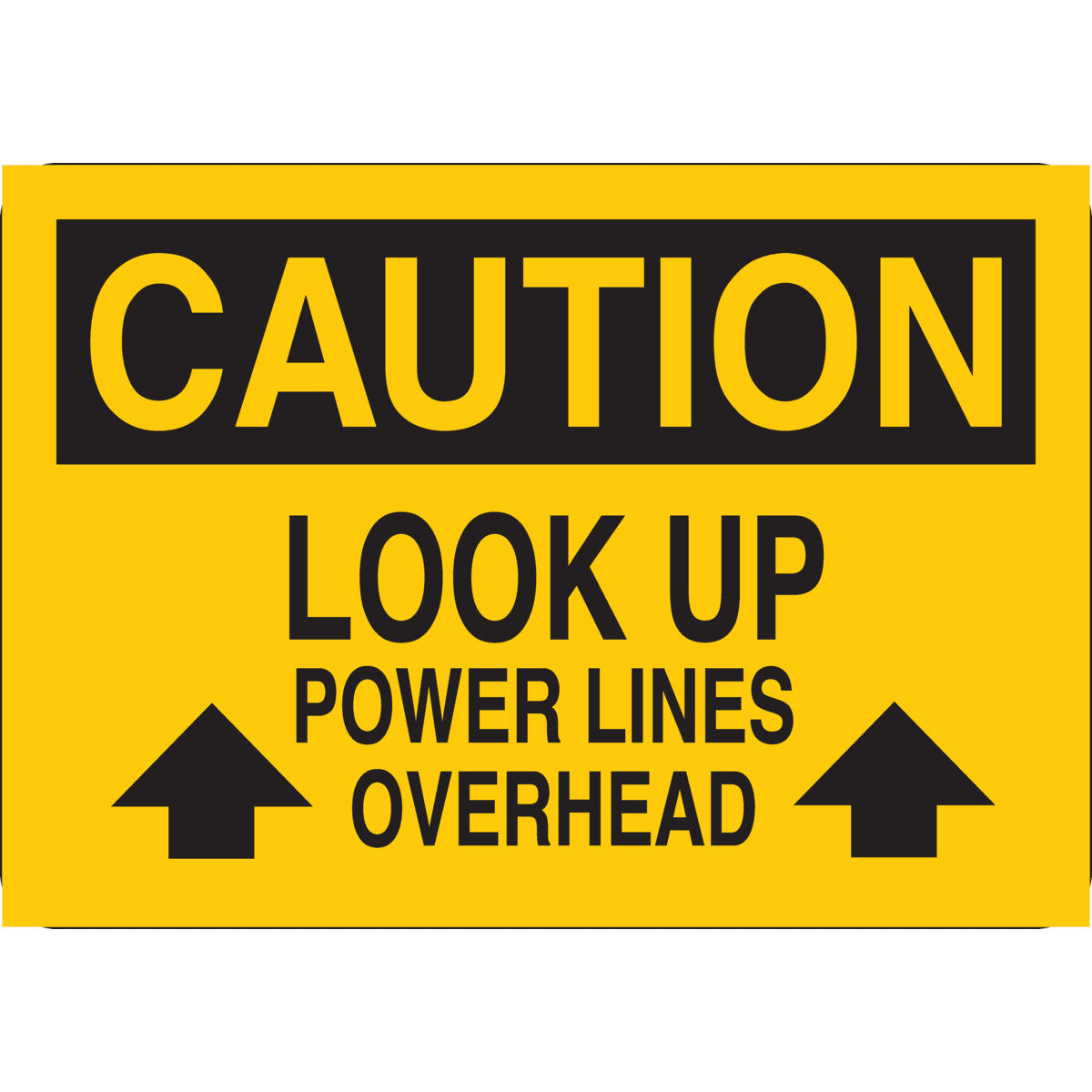 B555 7X10 BLK/YELL CAUTION LOOK UP