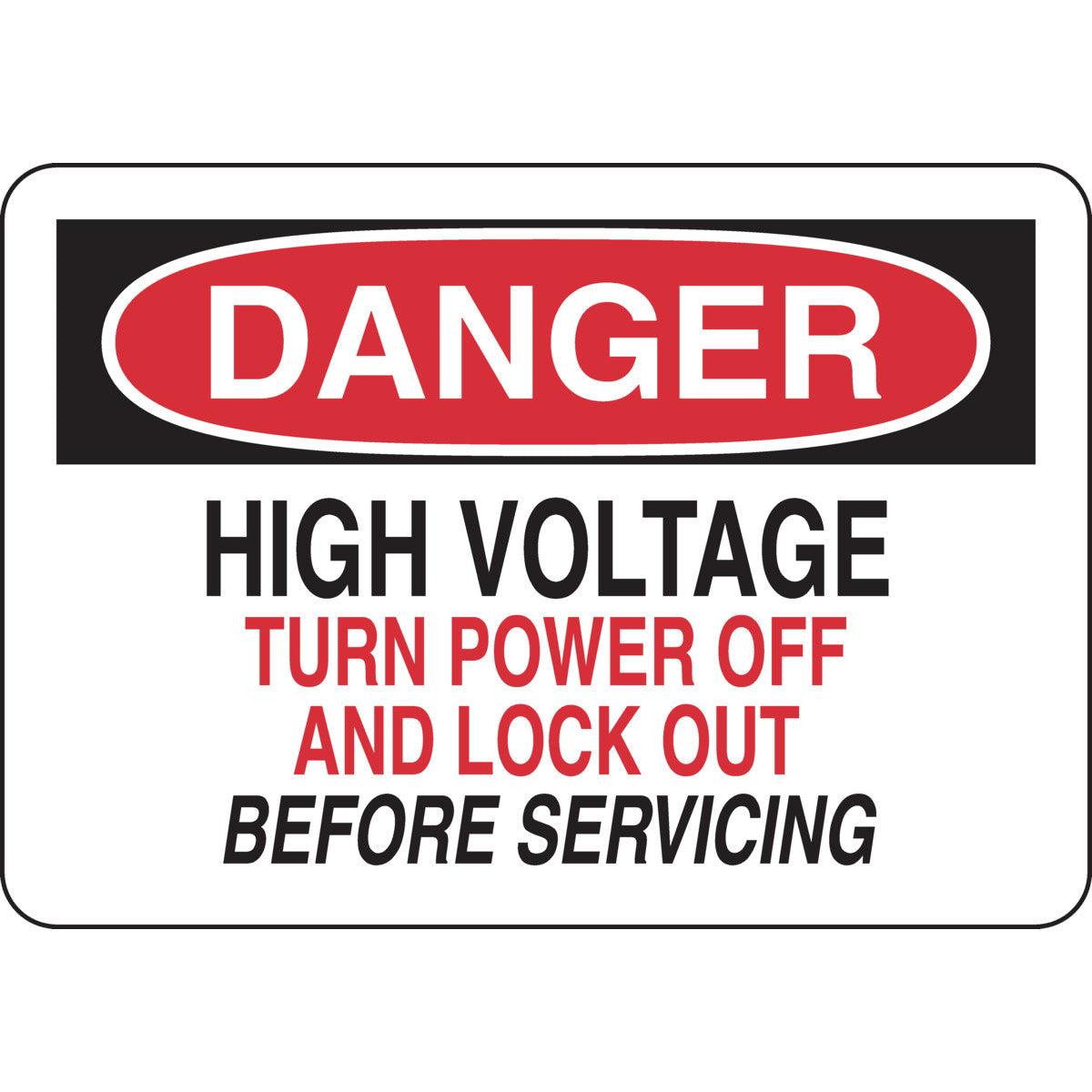 B555 7X10 BLK/RED/WHT DANGER HIGH VOLT