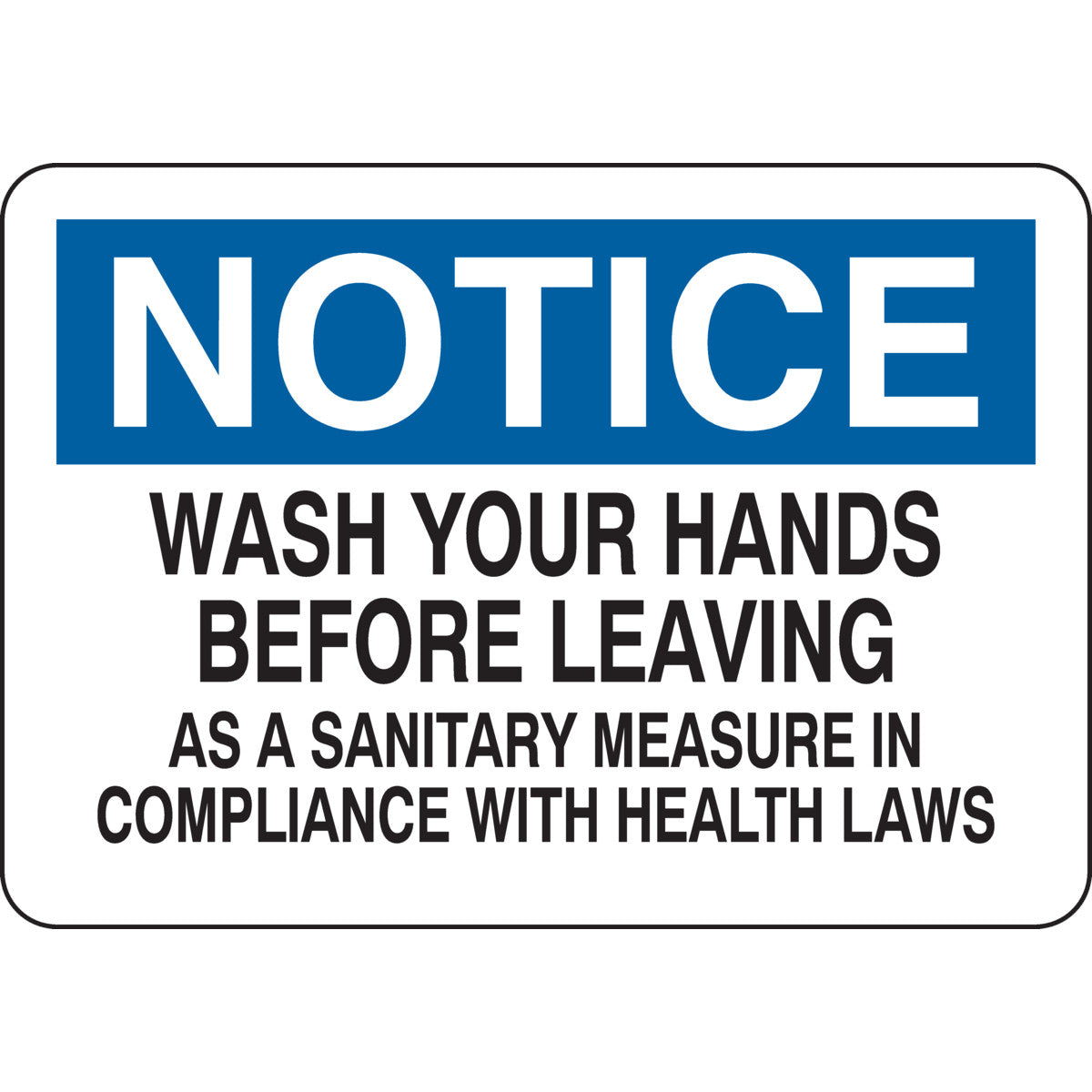 B302-7X10-WK-O-NOT-WASH YOUR HANDS BEFO