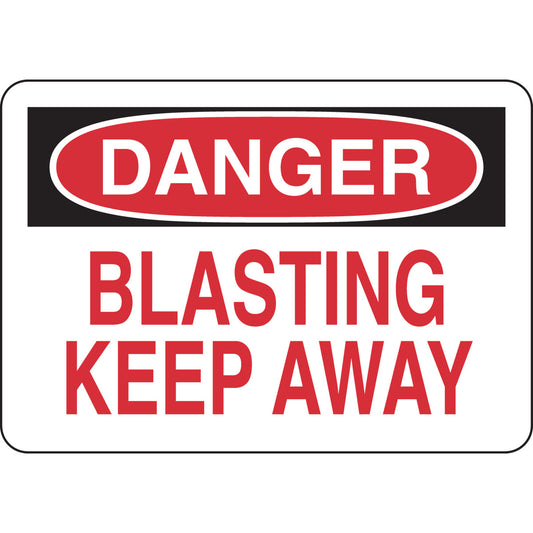 B302-7X10-WR-O-DAN-BLASTING KEEP AWAY