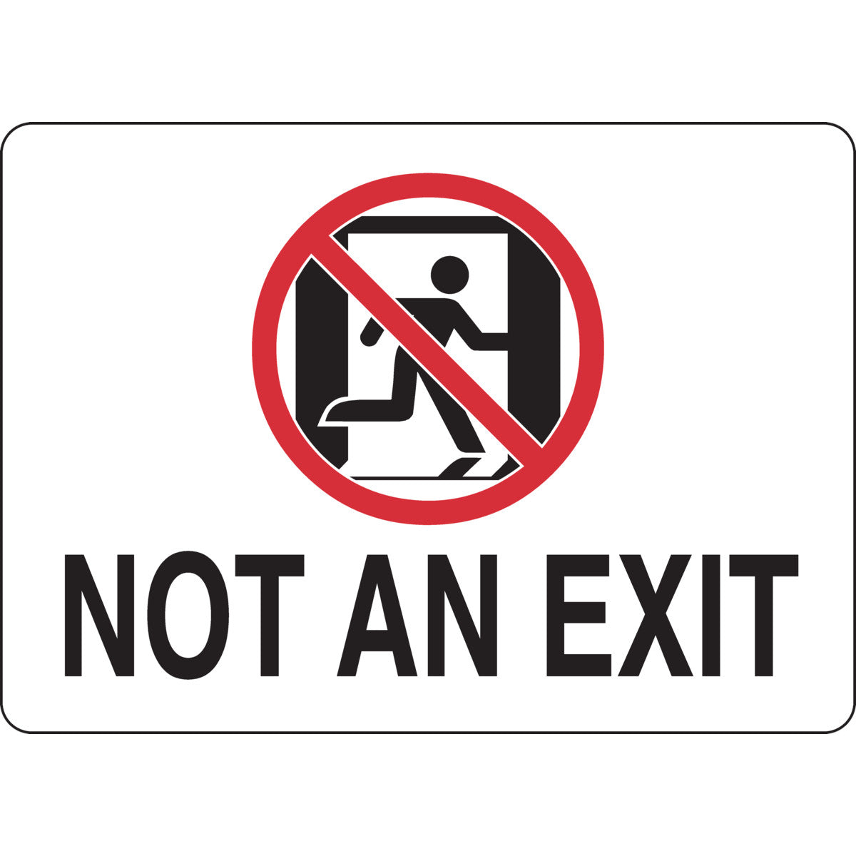 NOT AN EXIT WITH PICTO