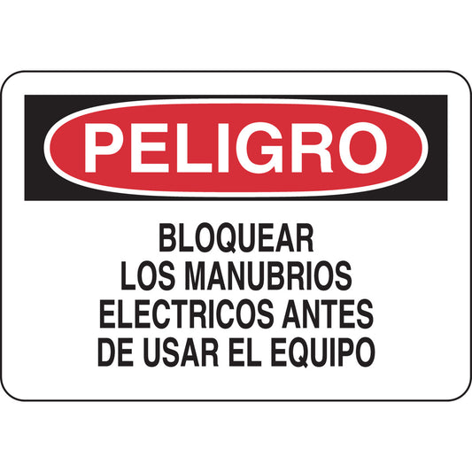 B401 7X10 BLK/RED/WHT PELIGRO CIERRE