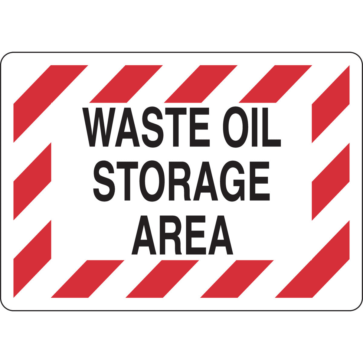 B401 10X14 BLK/RED/WHT WASTE OIL STORAGE