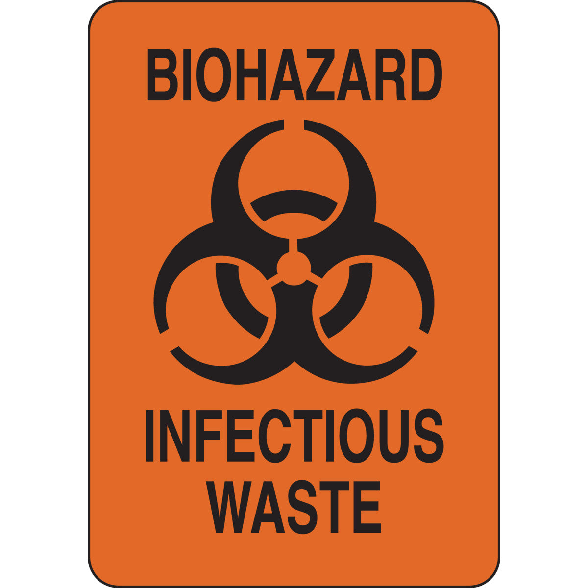 B555 10X7 BLK/ORG BIOHAZARD INFECTIOUS