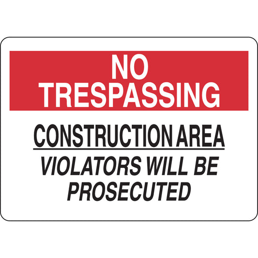 B302 10X14 BLK/RED/WHT NO TRESPASSING