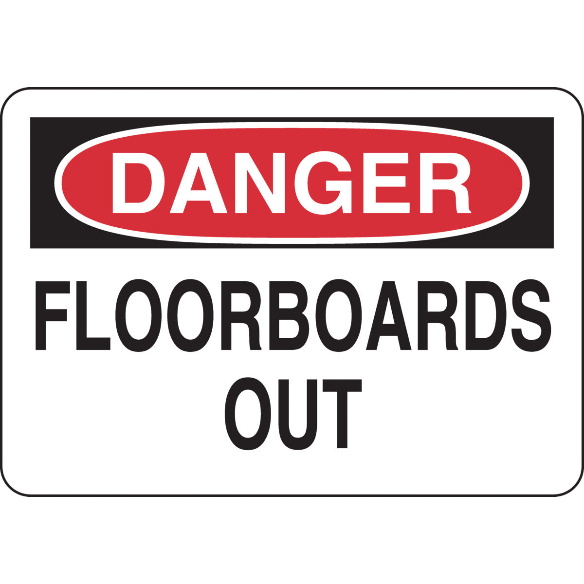 B302 7X10 BLK/RD/WHT DANGER FLOORBOARDS