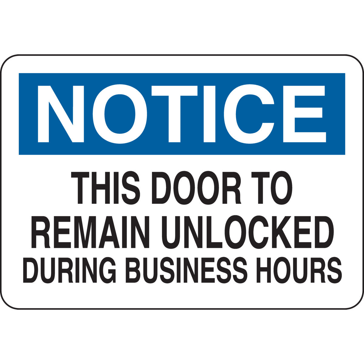 B401 7X10 BLK/BLU/WHT NOTICE THIS DOOR