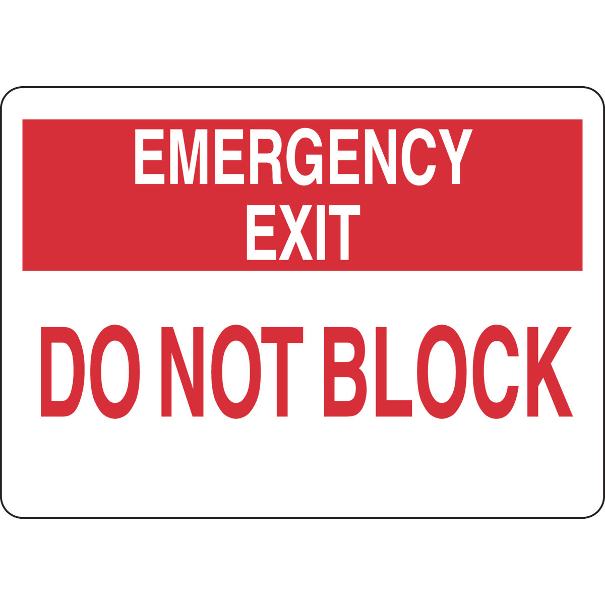 B555 7X10 RED/WHT EMERGENCY EXIT DO NOT