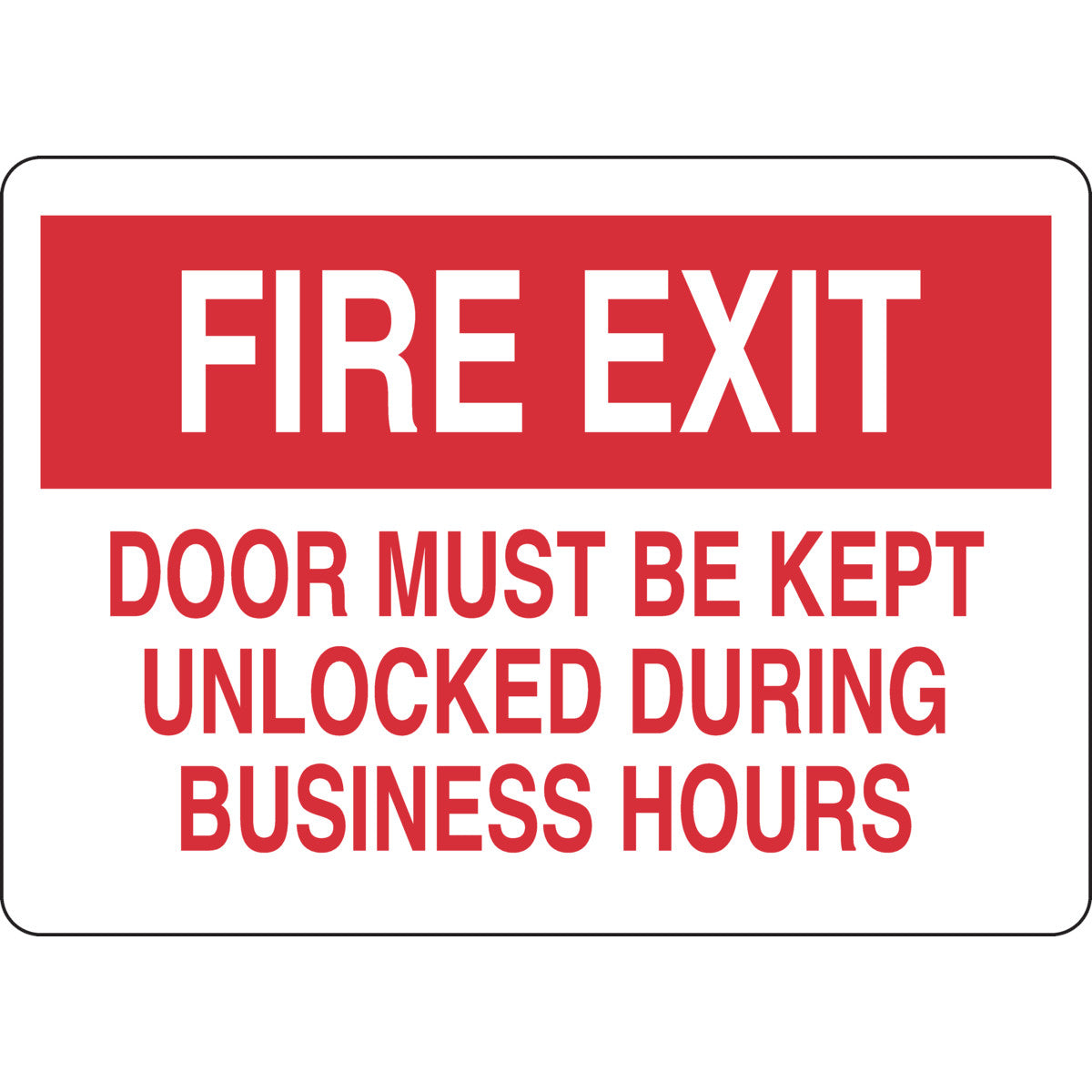 B401 10X14 RD/WHT FIRE EXIT DOOR MUST BE