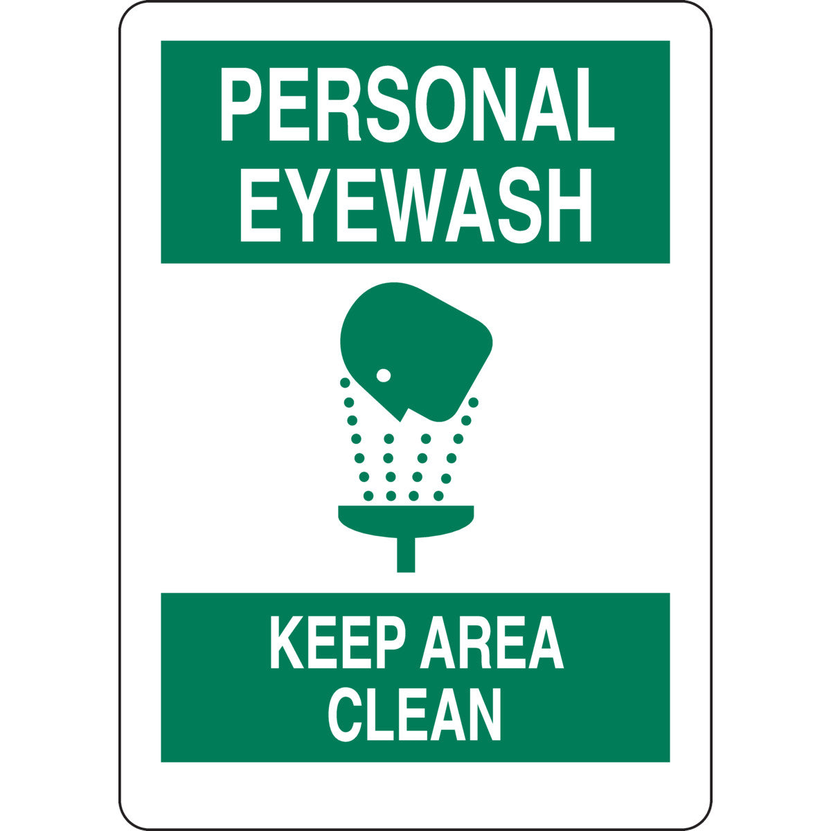 B302 14X10 GRN/WHT PERSONAL EYEWASH KEEP