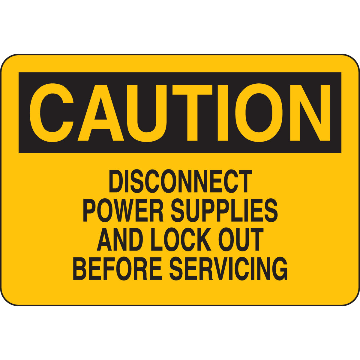 B401 7X10 BLK/YEL CAUTION DISCONNECT