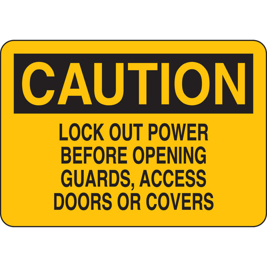 B401 7X10 BLK/YL CAUTION LOCK OUT POWER