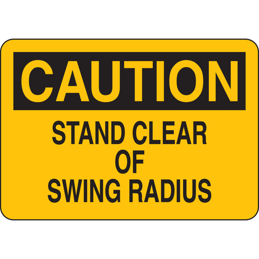 B401 10X14 BLK/YEL CAUTION STAND CLEAR