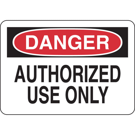 B401 7X10 BLK/RED/WHT DANGER AUTHORIZED
