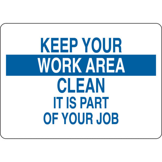 B401 7X10 BLU/WHT KEEP YOUR WORK AREA
