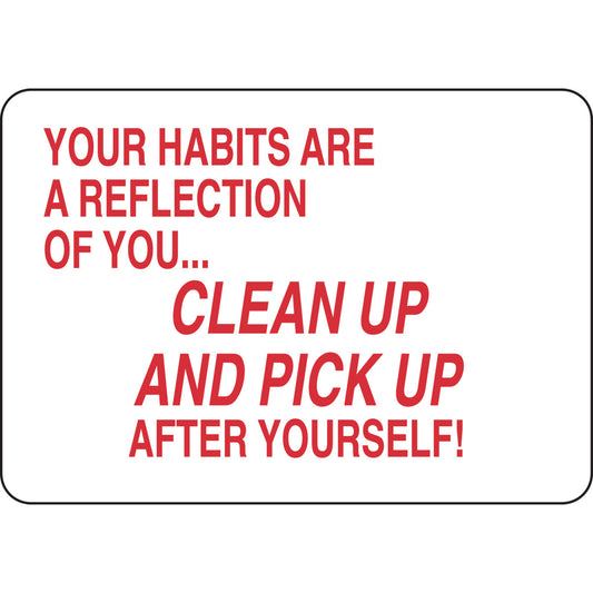 B401 7X10 RED/WHT YOUR HABITS ARE A