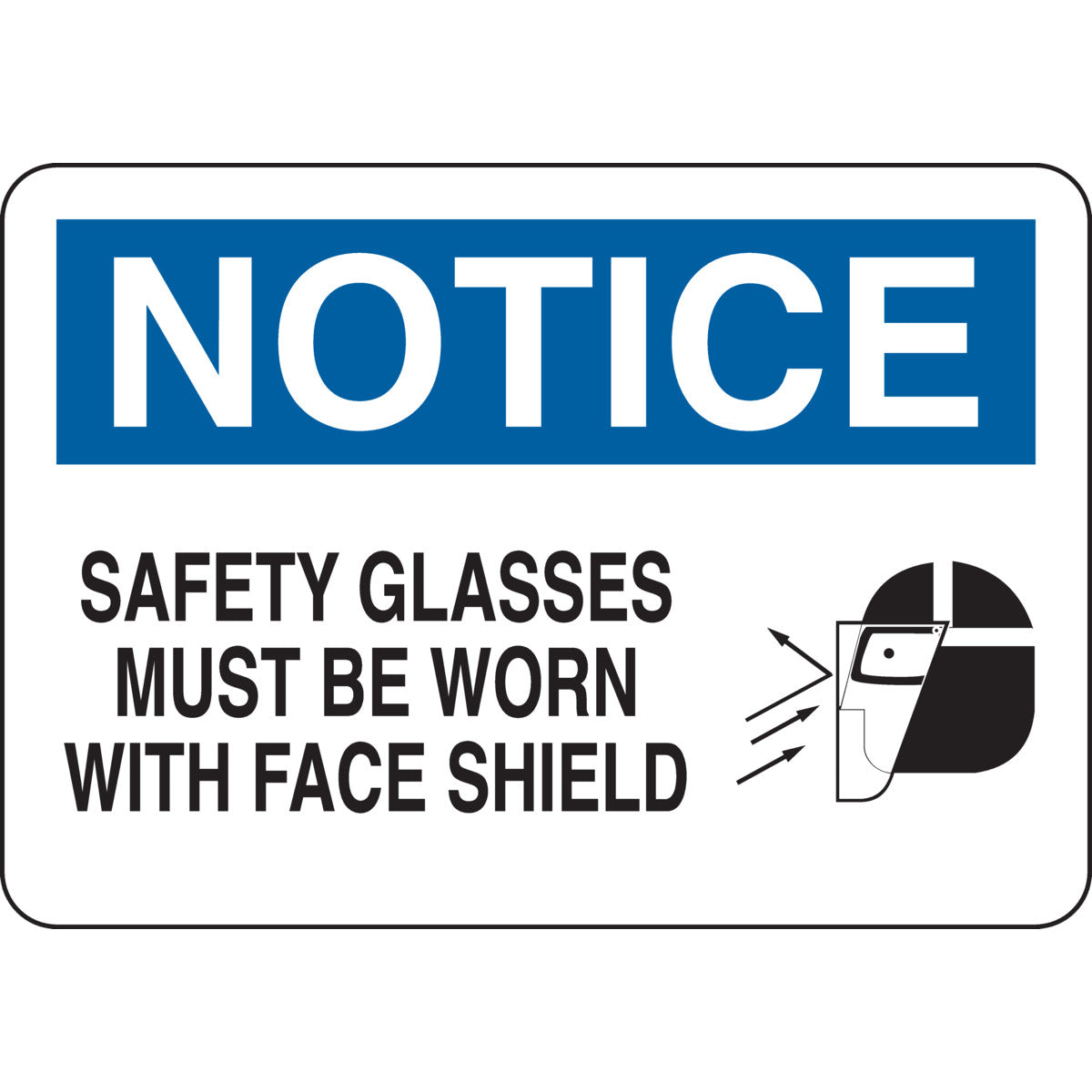 B401 10X14 BLK/BLU/WHT NOTICE SAFETY