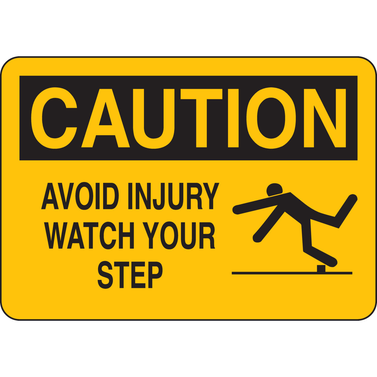 B302 7X10 BLK/YEL CAUTION AVOID INJURY
