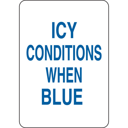 B401 10X7 BLU/WHT ICY CONDITIONS WHEN