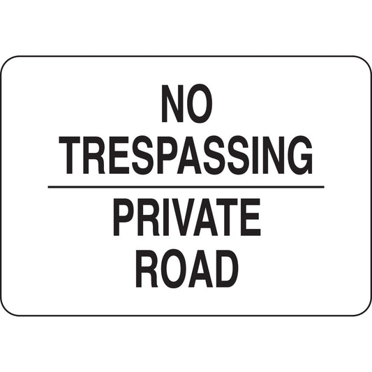 B401 7X10 BLK/WHT NO TRESPASSING PRIVATE