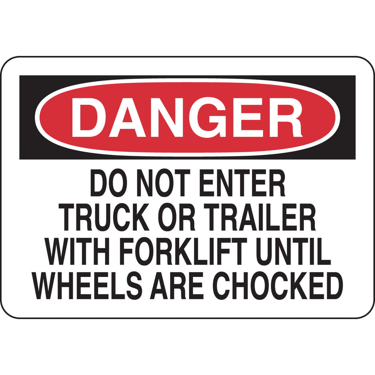 B555 7X10 BLK/REDWHT DANGER DO NOT ENTER