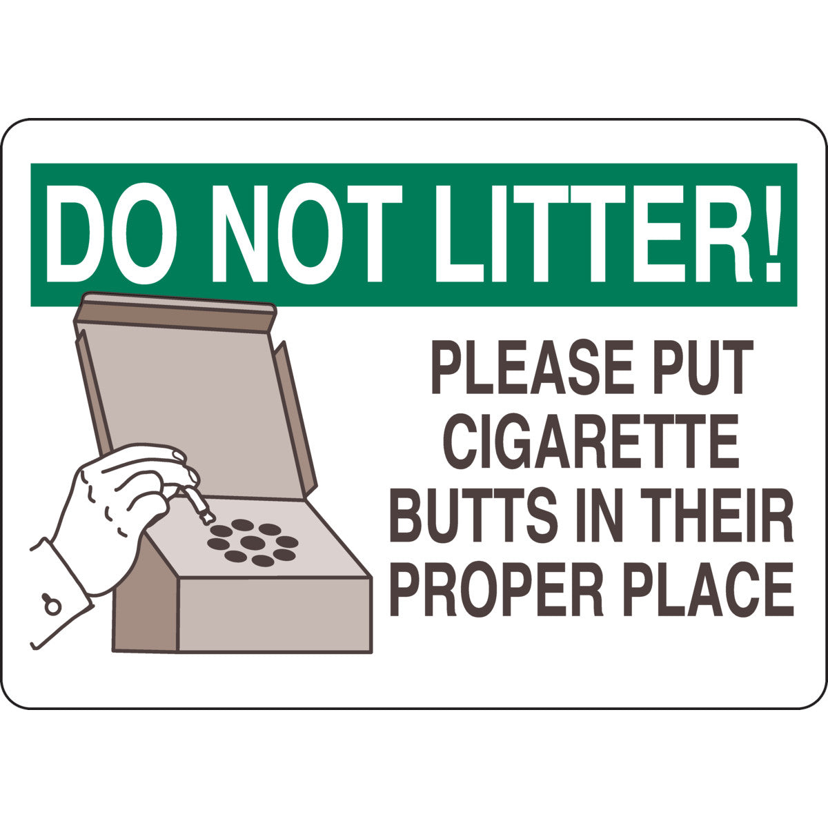 B302 10X14 GRN/BRN/WHT DO NOT LITTER