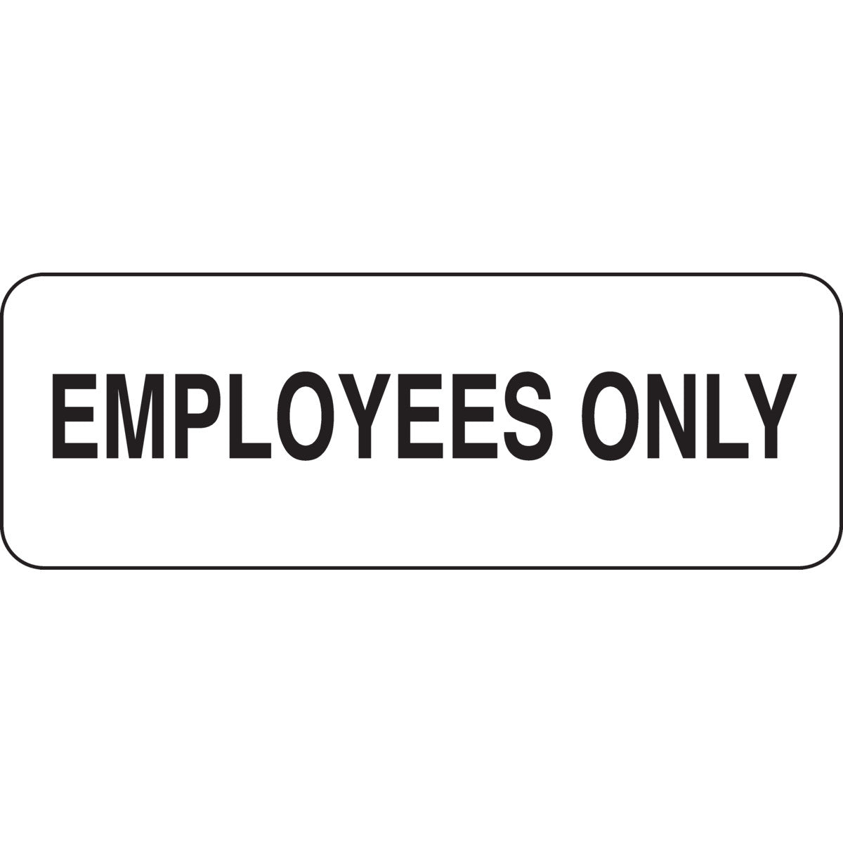 B401 3.5X10 BLK/WHT EMPLOYEES ONLY