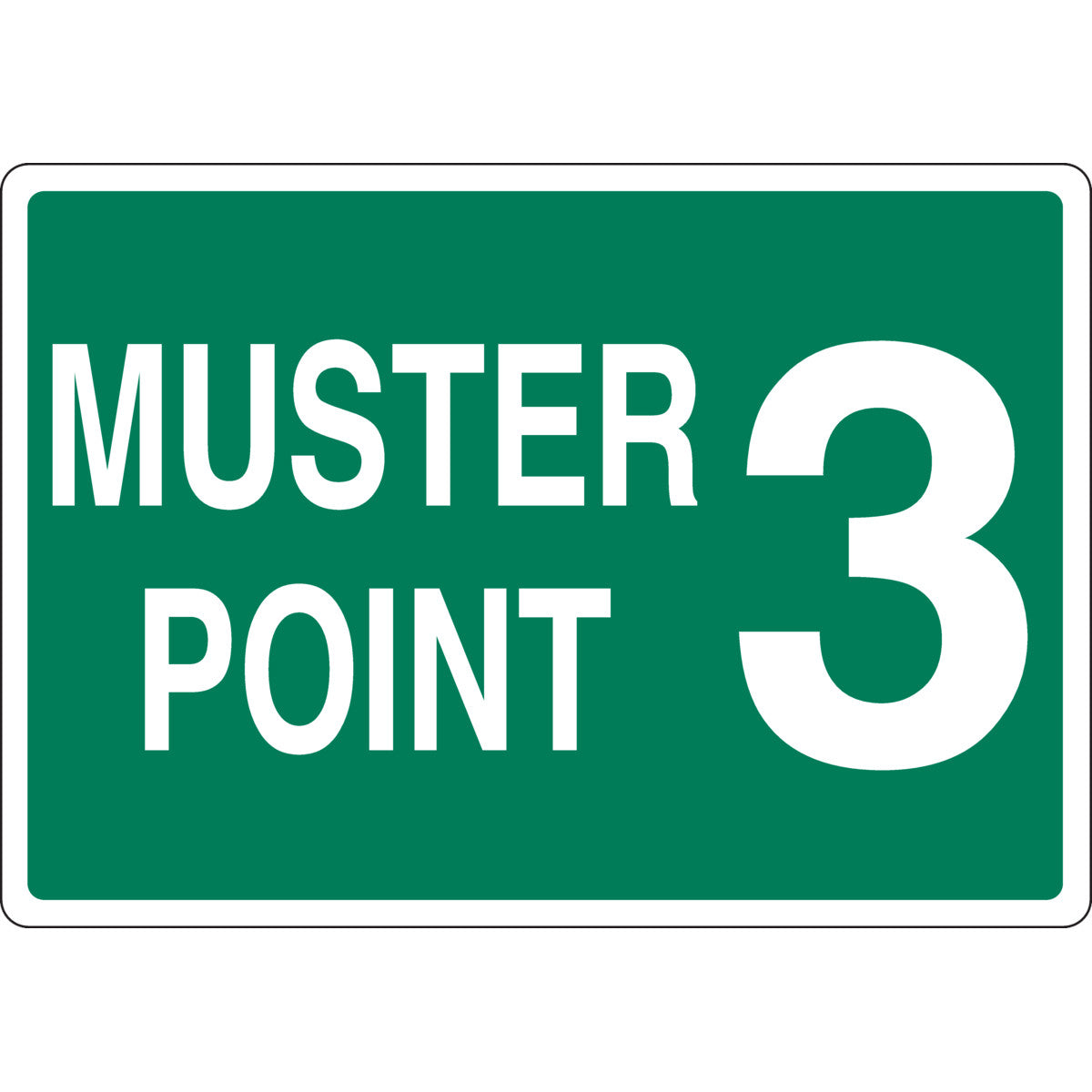 B555 18X24 WHT/GN MUSTER POINT 3 SIGN